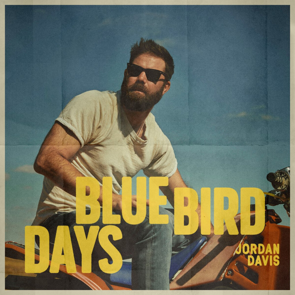  Bluebird Days By Jordan Davis On Apple Music - Davis County Vaccine Scheduler