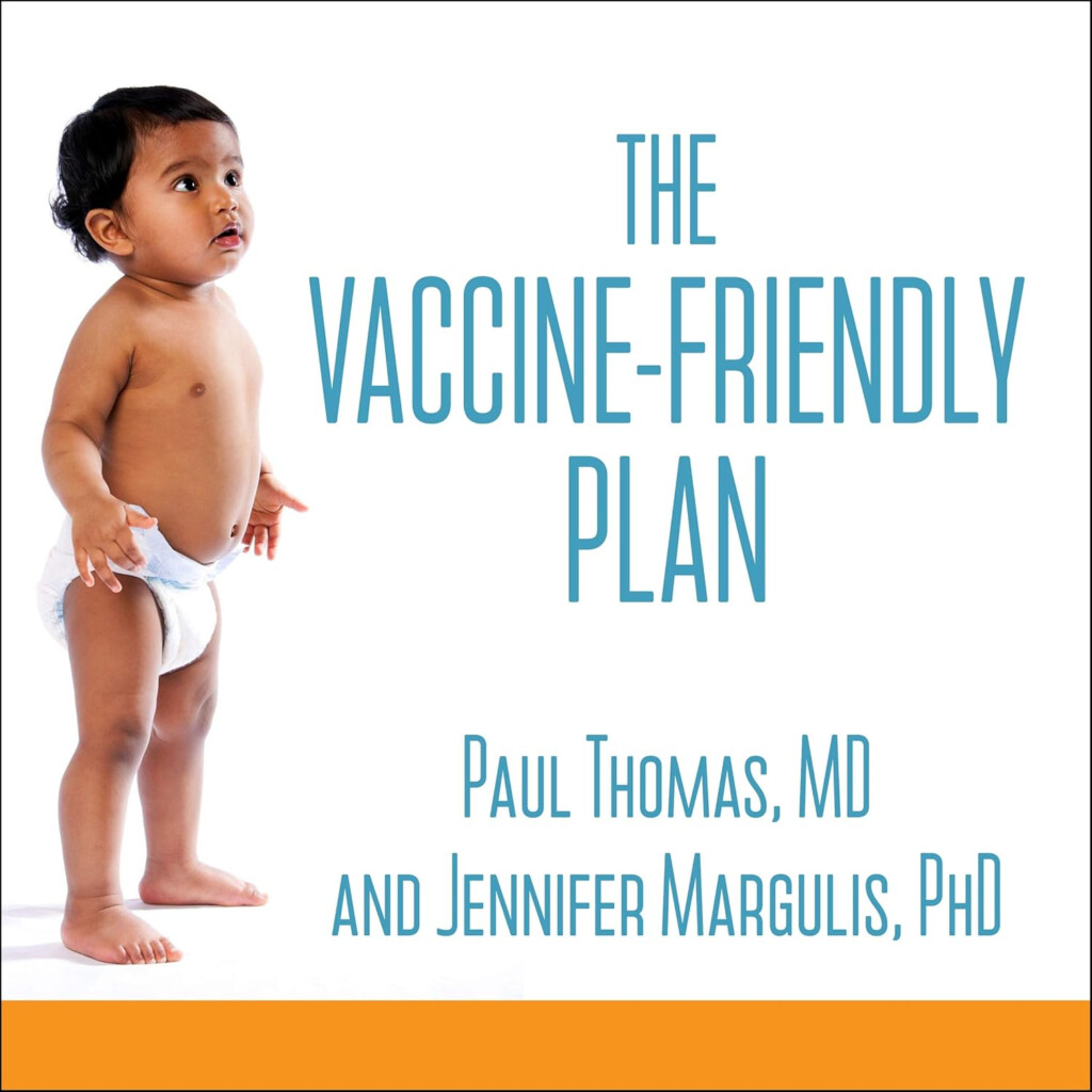 The Vaccine Friendly Plan Dr Paul s Safe And Effective Approach To  - Dr Paul Thomas Vaccine Schedule Pdf